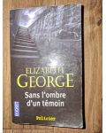 Sans l`ombre d`un temoin- Suzan Elizabeth George